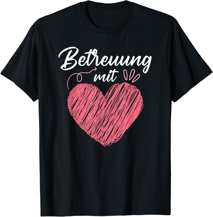 Betreuung mit Herz Altenpflege Pflege Altenheim T-Shirt