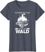Aus Dem Weg Ich Muss In Den Wald Säge Motorsäge Holzfäller T-Shirt