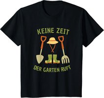 Keine Zeit Der Garten Ruft, Gärtner Natur Pflanzen T-Shirt