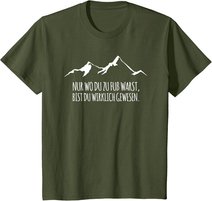 Cool Trekking Nordic Walking Pilgern Nur Wo Du Zu Fuss Warst T-Shirt