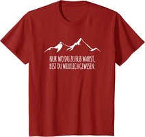 Cool Trekking Nordic Walking Pilgern Nur Wo Du Zu Fuss Warst T-Shirt