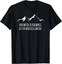 Cool Trekking Nordic Walking Pilgern Nur Wo Du Zu Fuss Warst T-Shirt