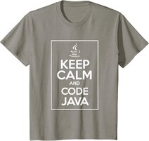 Keep Calm And Code Java Funny Geek Tshirt T-Shirt