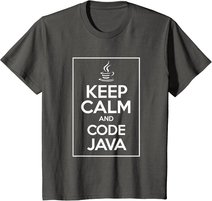 Keep Calm And Code Java Funny Geek Tshirt T-Shirt
