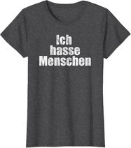 Ich Hasse Menschen Shirt Geschenkidee Für Damen Und Herren T-Shirt