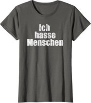 Ich Hasse Menschen Shirt Geschenkidee Für Damen Und Herren T-Shirt