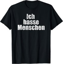 Ich Hasse Menschen Shirt Geschenkidee Für Damen Und Herren T-Shirt
