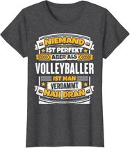 Lustiges Volleyballer Geschenk I Volleyball Sport T-Shirt