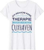Cuxhaven Therapie T-Shirt | Meer Moin Ferien Shirt Spruch T-Shirt