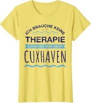 Cuxhaven Therapie T-Shirt | Meer Moin Ferien Shirt Spruch T-Shirt