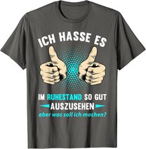 Rentner Rente Ruhestand Pension Pensionierung Geschenk T-Shirt