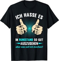Rentner Rente Ruhestand Pension Pensionierung Geschenk T-Shirt