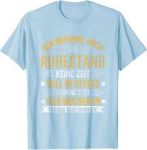 Ruhestand Rentner Pension Rentnerin Rente Pensionierung T-Shirt