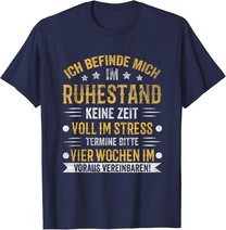 Ruhestand Rentner Pension Rentnerin Rente Pensionierung T-Shirt