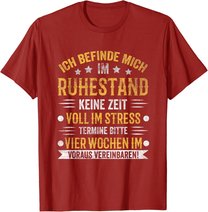 Ruhestand Rentner Pension Rentnerin Rente Pensionierung T-Shirt