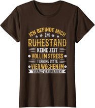 Ruhestand Rentner Pension Rentnerin Rente Pensionierung T-Shirt