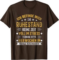 Ruhestand Rentner Pension Rentnerin Rente Pensionierung T-Shirt