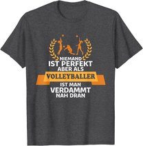 Lustiges Volleyballer Geschenk Volleyball Spieler T-Shirt