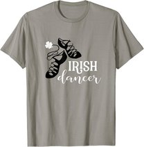 Irish Dancer T Shirt, Irish Dance Soft Shoes Tee