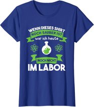 Chemielaborant Chemie Chemiker Laborant Spruch T-Shirt