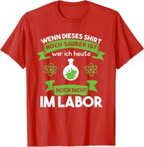 Chemielaborant Chemie Chemiker Laborant Spruch T-Shirt