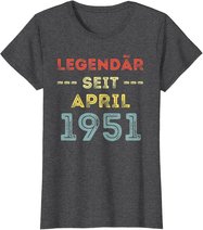 70. Geburtstag Mann Frau Legendär seit April 1951 Geschenk T-Shirt