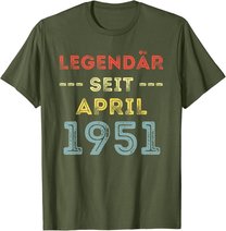 70. Geburtstag Mann Frau Legendär seit April 1951 Geschenk T-Shirt