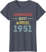70. Geburtstag Mann Frau Legendär seit April 1951 Geschenk T-Shirt