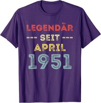 70. Geburtstag Mann Frau Legendär seit April 1951 Geschenk T-Shirt