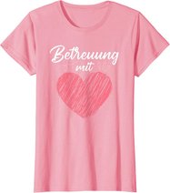 Betreuung mit Herz Altenpflege Pflege Altenheim T-Shirt