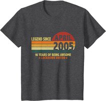 16. Geburtstag Lockdown Vintage Legend Seit April 2005 T-Shirt