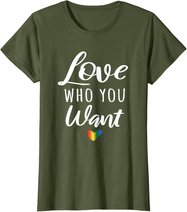 Love Who You Want I Schwul Gay Lesbisch Homosexuell Toleranz T-Shirt