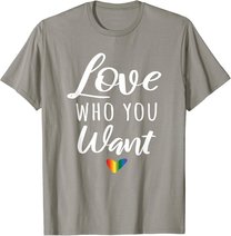 Love Who You Want I Schwul Gay Lesbisch Homosexuell Toleranz T-Shirt
