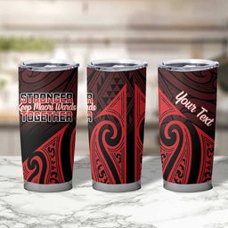 Personalised Keep Maori Wards New Zealand Tumbler Cup Stronger Together Aotearoa Taniko