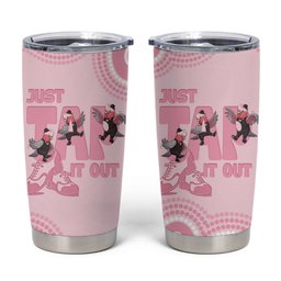 Tap Dance Australia Tumbler Cup Pink Galah Just Tap It Out