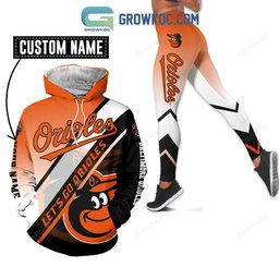Baltimore Orioles Let's go Personalized Hoodie Leggings Set HLS1507