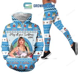 Taylor Swift May All You Swiftmas Wishes Come True Hoodie Leggings Set HLS1507
