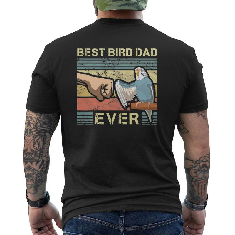 Budgie Dad Bird Lover Father Animal Enthusiast Bird Guy Mens Back Prin ...