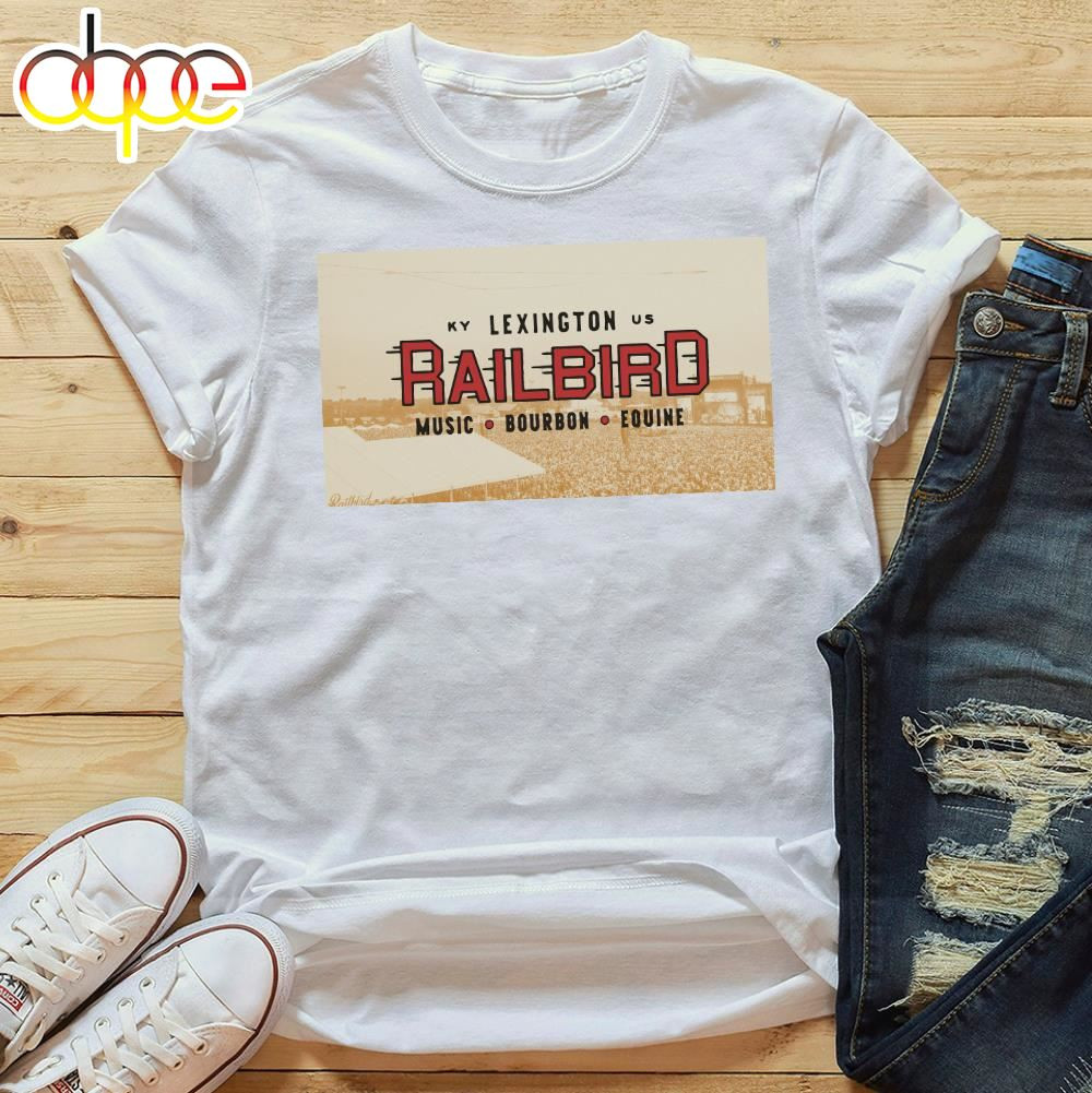 Railbird Music Festival 2024 Everything You Need To Know Unisex T-Shir ...