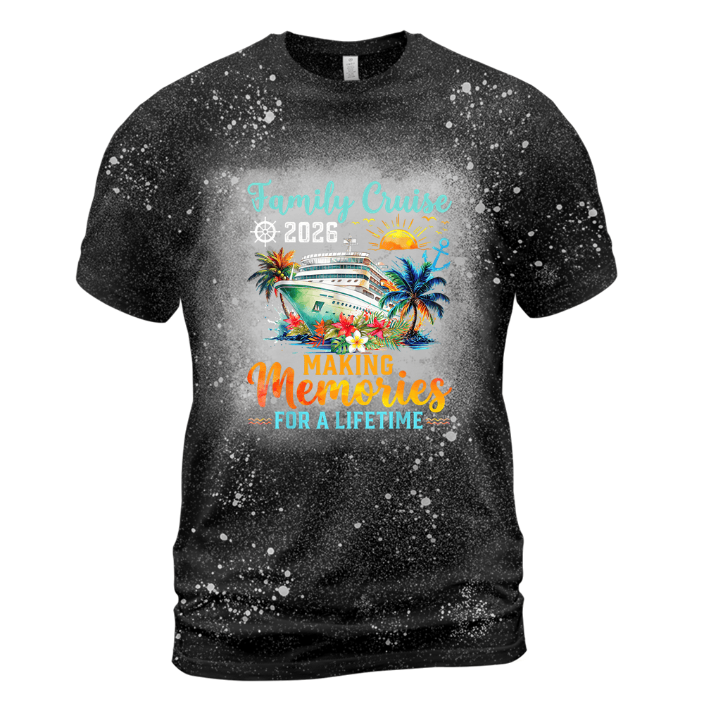 Family Cruise 2026 Making Memories Summer Vacation Matching Bleached T ...