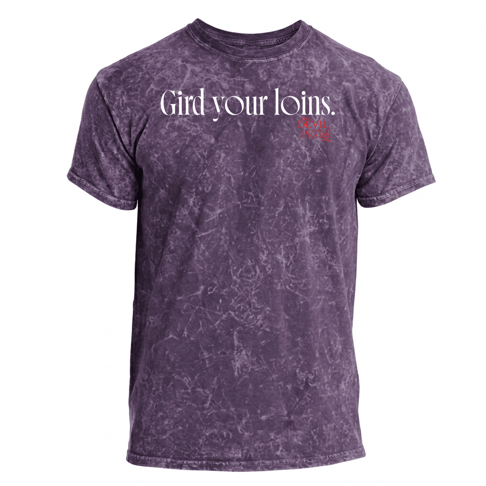 The Devil Wears Prada 2 Gird Your Loins Bold Movie Quote Wash Style T ...