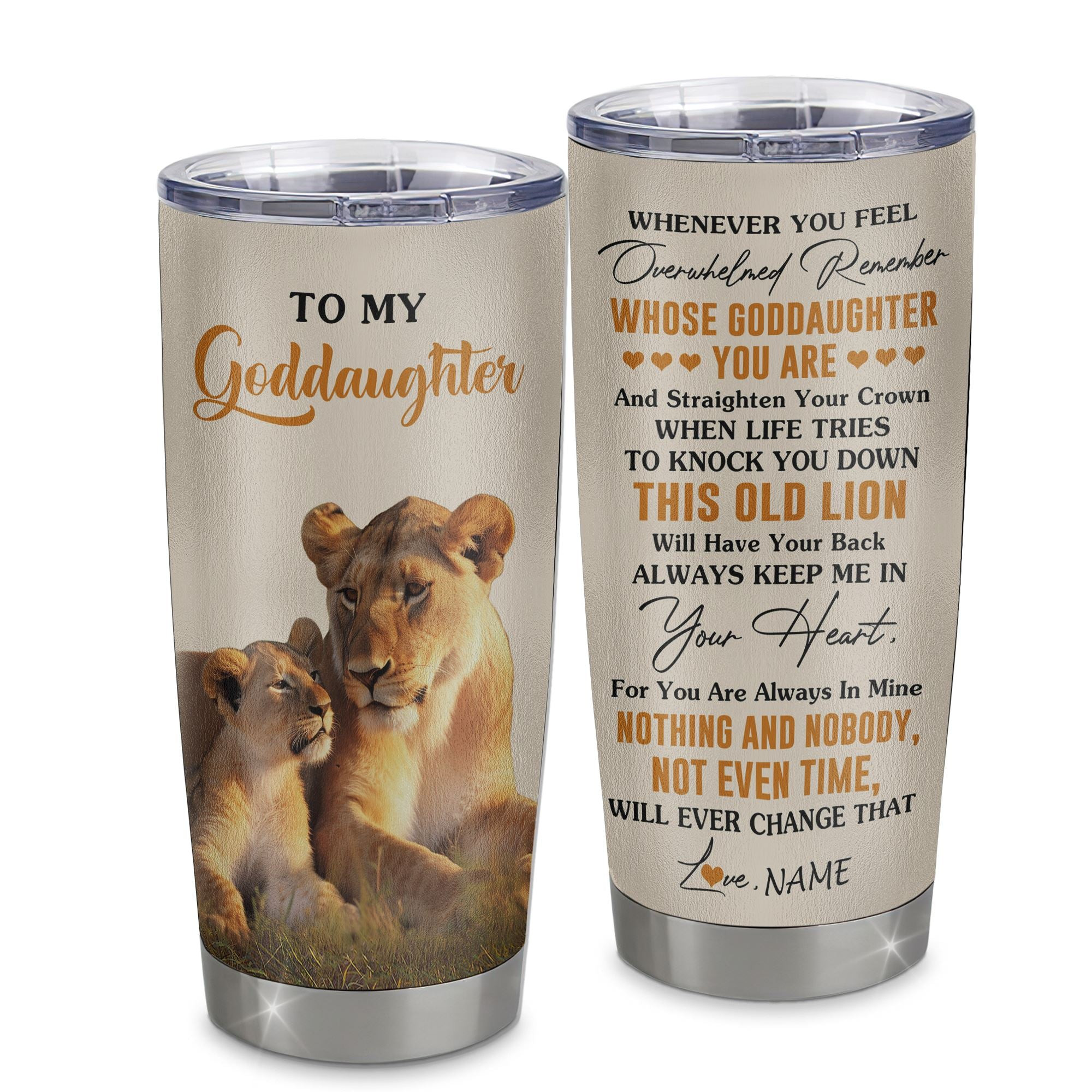Personalized To My Goddaughter Tumbler Cup From Godmother Whenever You Fell Overwhelmed Lion Goddaughter Birthday Gifts Graduation Gift
