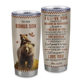 Personalized To My Bonus Son Tumbler From Stepmom Stepdad Stainless Steel Cup This Old Bear Love You Stepson Birthday Gifts Graduation Gift