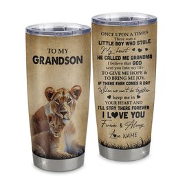 Personalized To My Grandson Lion Tumbler From Grandma Stainless Steel Cup I'll Stay There Forever Grandson Birthday Graduation Gift
