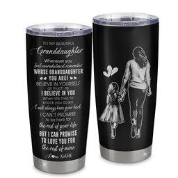 Personalized To My Granddaughter Tumbler From Grandma Gigi Stainless Steel Cup Whenever You Feel Overwhelmed Granddaughter Birthday Gift