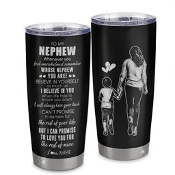 Personalized To My Nephew Tumbler From Aunt Auntie Stainless Steel Cup Whenever You Feel Overwhelmed Nephew Birthday Graduation Gift