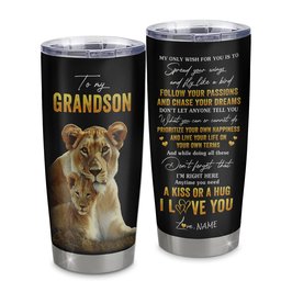 Personalized To My Grandson Tumbler From Grandma Stainless Steel Cup Lion My Only Wish For You Grandson Birthday Graduation Gift