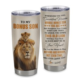 Personalized To My Bonus Son Tumbler Stainless Steel Cup From Stepdad Whenever You Fell Overwhelmed Lion Stepson Birthday Gifts Graduation Gift
