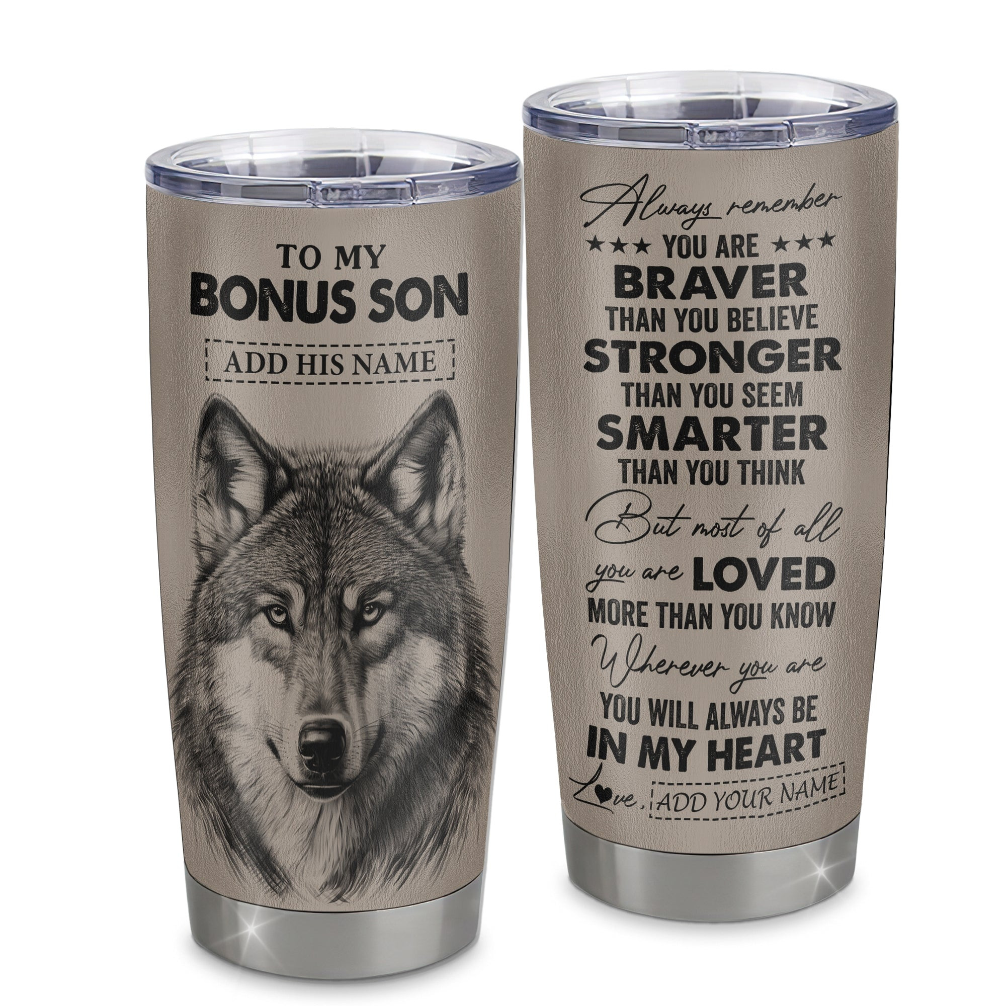 Personalized To My Bonus Son Tumbler From Stepmother Stepfather Wolf Braver Stronger Smarter Stepson Birthday Graduation Gift