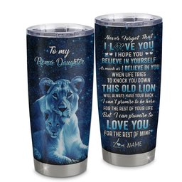 Personalized To My Bonus Daughter Tumbler From Stepmother Stainless Steel Cup This Old Lion Love You Stepdaughter Birthday Graduation Gift